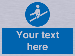 Custom Use Hand Rail Sign